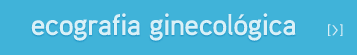 ecografia ginecológica